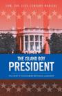 The Island Boy President : The Story of Achievement-Motivated Leadership - Book