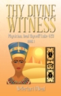 Thy Divine Witness : Physician, Heal Thyself!  Luke 4:23 - eBook