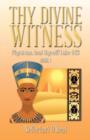 Thy Divine Witness : Physican, heal thyself! Luke 4:23 - Book