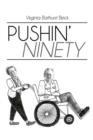 Pushin' Ninety - Book
