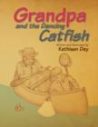 Grandpa and the Dancing Catfish - Book