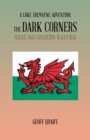 The Dark Corners : Malice and Fanaticism: Wales 1656 - eBook