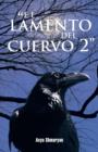 "El Lamento del Cuervo 2" - Book