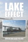 Lake Effect : A 1986 Great Lakes Story - Book