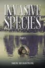 Invasive Species : Part I - Book