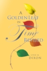 A Golden Leaf in Time Revised - eBook