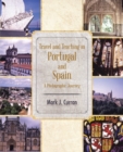 Travel and Teaching in Portugal and Spain a Photographic Journey - eBook