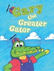 Gary the Greater Gator - eBook