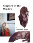Songbird by the Window - eBook