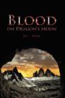 Blood on Dragon's Moon - Book