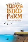 Judy'S Bird Farm : Godly Solution for a Nation at Risk - eBook