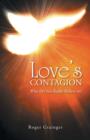 Love's Contagion : Who Do You Really Believe In? - Book
