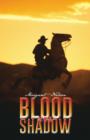Blood and Shadow - Book