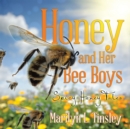 Honey and Her Bee Boys : Spicy Honey Tales - eBook