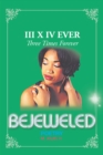 Bejeweled Iii X Iv : Three Times Forever - eBook