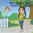 Miss Maddie Mae Loses a Tooth - eBook