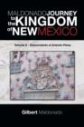 Maldonado Journey to the Kingdom of New Mexico : Volume X - Descendants of Antonio Perez - Book