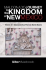 Maldonado Journey to the Kingdom of New Mexico : Volume Ix - Descendants of Hernan Martin Baena - eBook