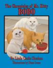 The Chronicles of Mr. Kitty : Bo Bo - Book