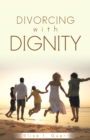 Divorcing with Dignity - eBook
