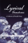 Lyrical Gemstones : A Collection of Heartfelt Poetry - eBook
