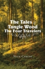 The Tales of Tangle Wood the Four Travelers - Book