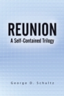 Reunion : A Self-Contained Trilogy - eBook