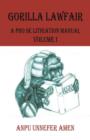 Gorilla Lawfair : A Pro Se Litigation Manual - Book
