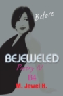 Bejeweled Poetry Iv : Before - eBook