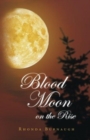 Blood Moon on the Rise - Book