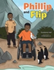 Phillip and Flip - Book
