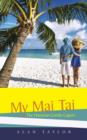 My Mai Tai : The Hawaiian Condo Capers - Book