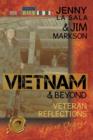 Vietnam & Beyond : Veteran Reflections - Book