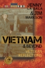 Vietnam & Beyond : Veteran Reflections - eBook
