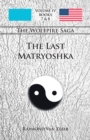 The Last Matryoshka : The Wolfpire Saga: Book 4 - eBook