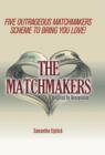 The Matchmakers - Book