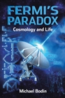 Fermi's Paradox Cosmology and Life - Book