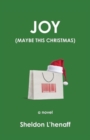 Joy : (maybe This Christmas) - Book