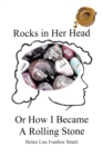 Rocks in Her Head or How I Became a Rolling Stone - eBook