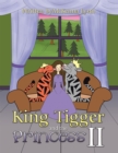 King Tigger and the Princess Ii - eBook
