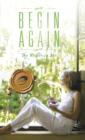 Begin Again - Book