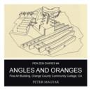 Angles and Oranges : Fine Art Building, Orange County Community College, CA - Book