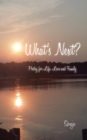 What's Next? : Poetry for Life, Love and Family - Book