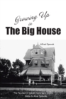 Growing up in the Big House - eBook