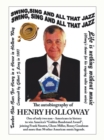 Swing, Sing and All That Jazz : The Autobiography of Henry Holloway - eBook