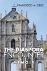 The Diaspora Encounter : Memoir - eBook