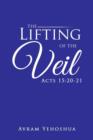 The Lifting of the Veil : Acts 15:20-21 - Book
