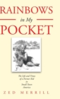 Rainbows in My Pocket : The Life and Times of a Former Kid in Small Town America - Book