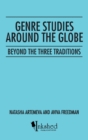 Genre Studies Around the Globe : Beyond the Three Traditions - Book