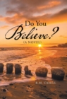 Do You Believe? - Book